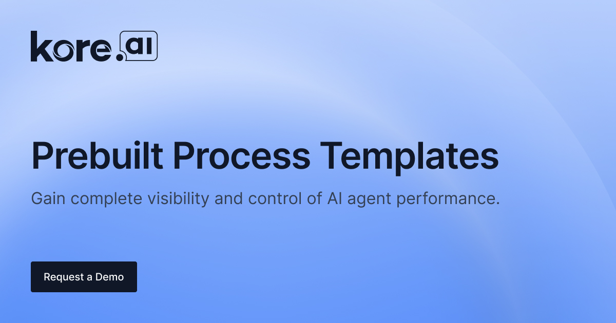 Prebuilt Process Templates - Kore.ai