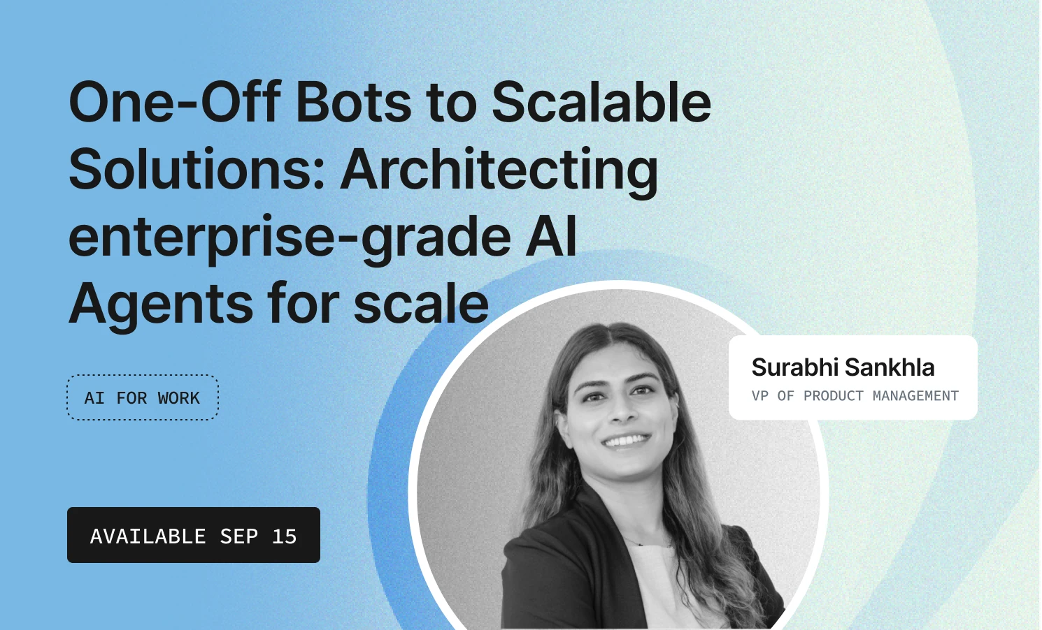 One Off Bots To Scalable Solutions
