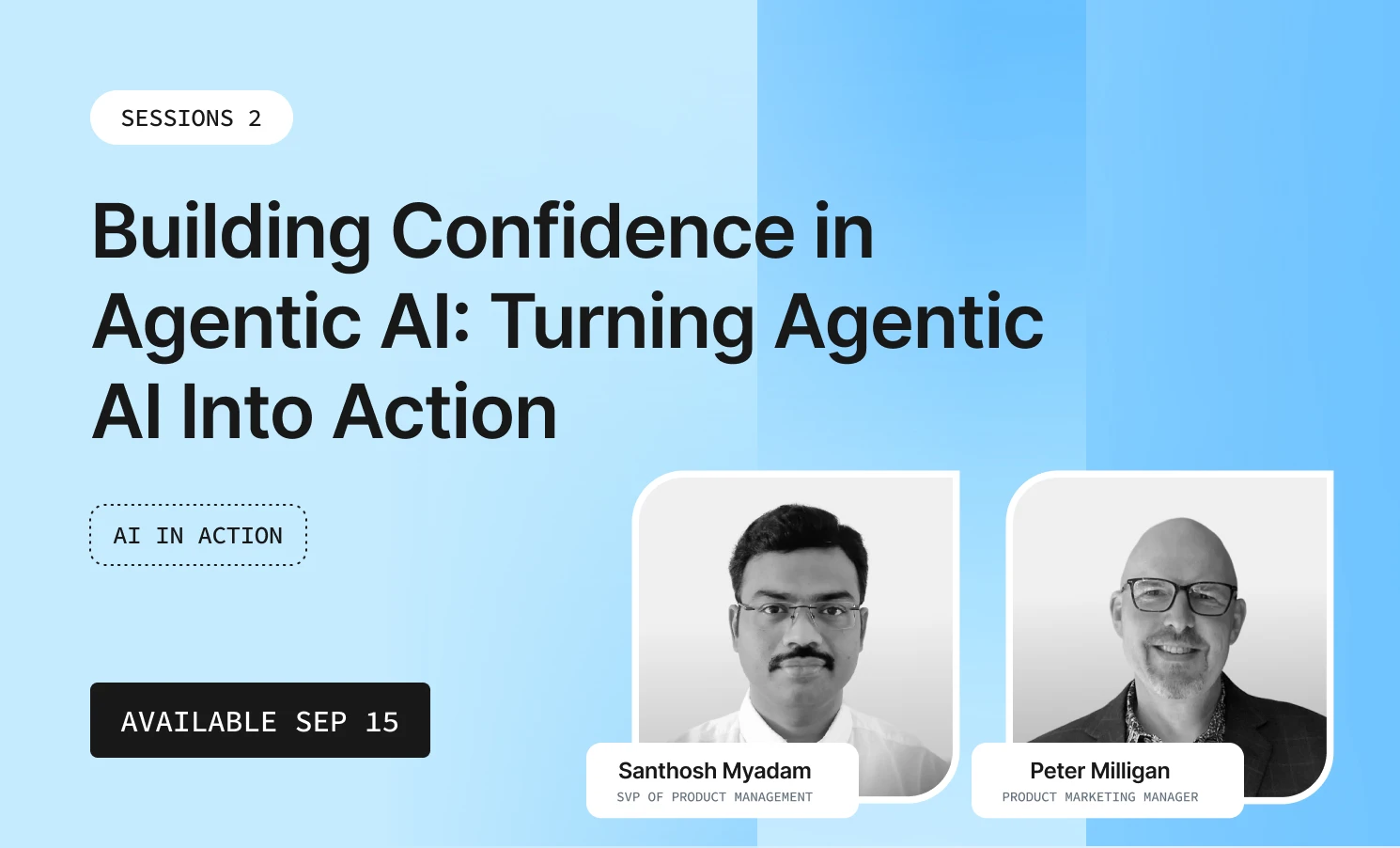 Building Confidence In Agentic AI_ Turning Agentic AI Into Action