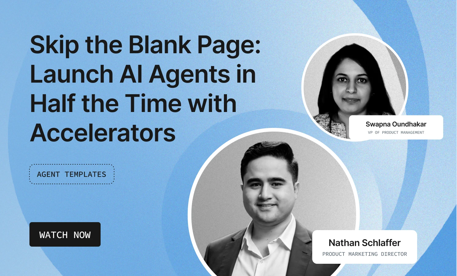 Skip_the_blank_page_launch_ai_agents_in_half_the_time_with_accelerators 22
